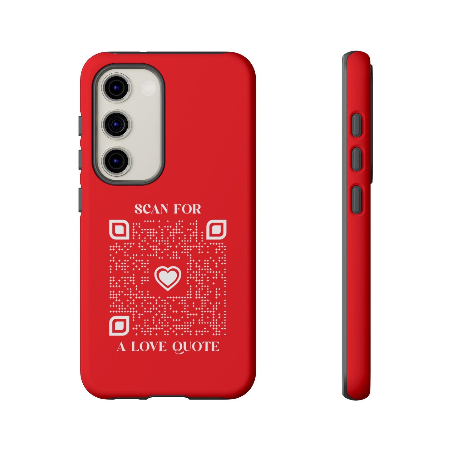 Love – Tough Case – Red – Scan for a Love Quote - QR NATION