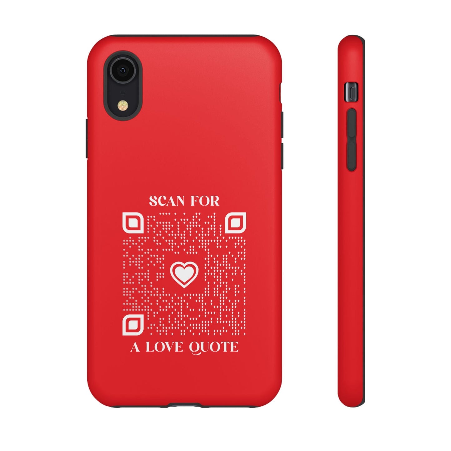 Love – Tough Case – Red – Scan for a Love Quote - QR NATION