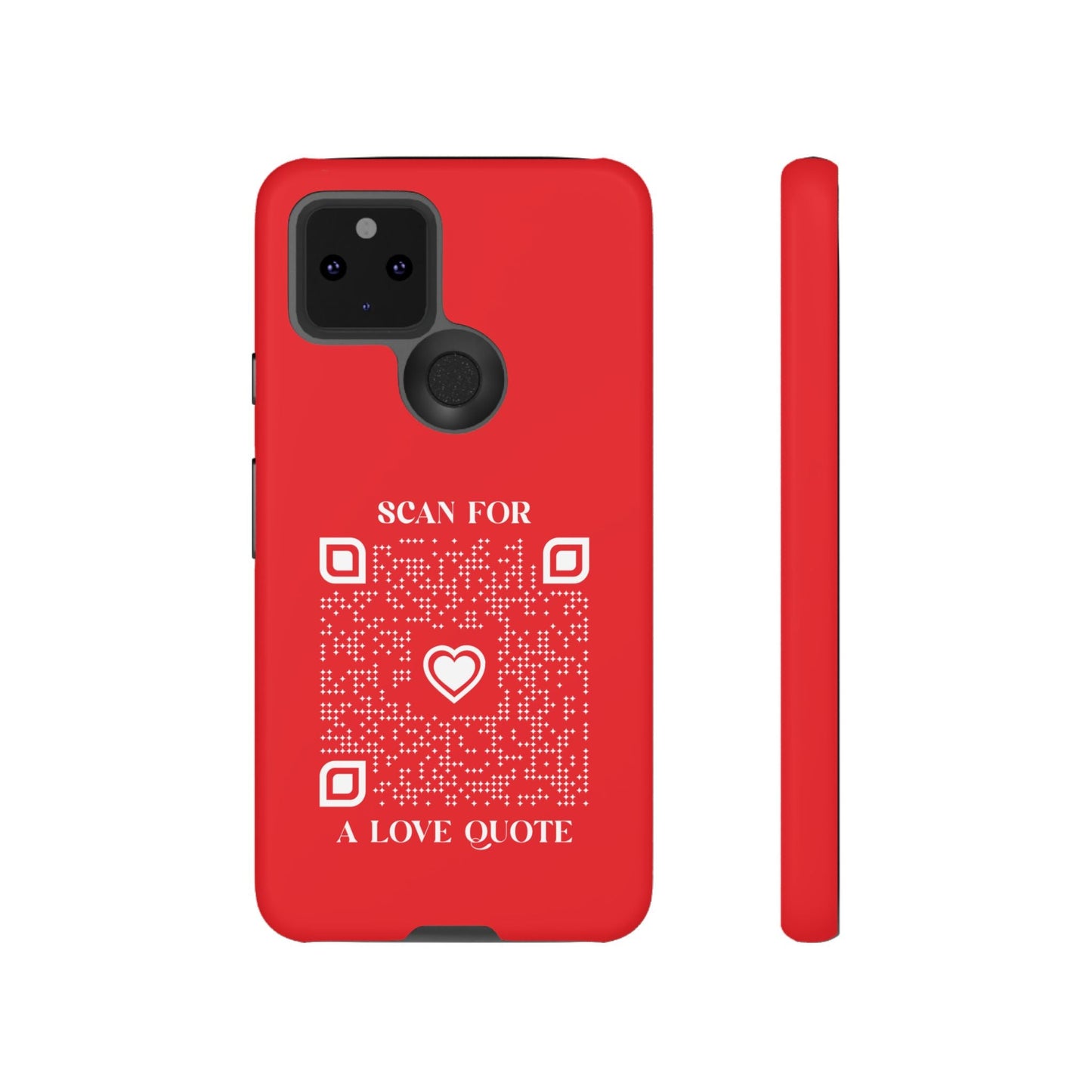 Love – Tough Case – Red – Scan for a Love Quote - QR NATION
