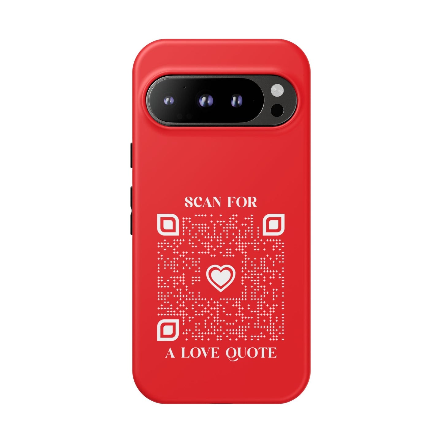 Love – Tough Case – Red – Scan for a Love Quote - QR NATION