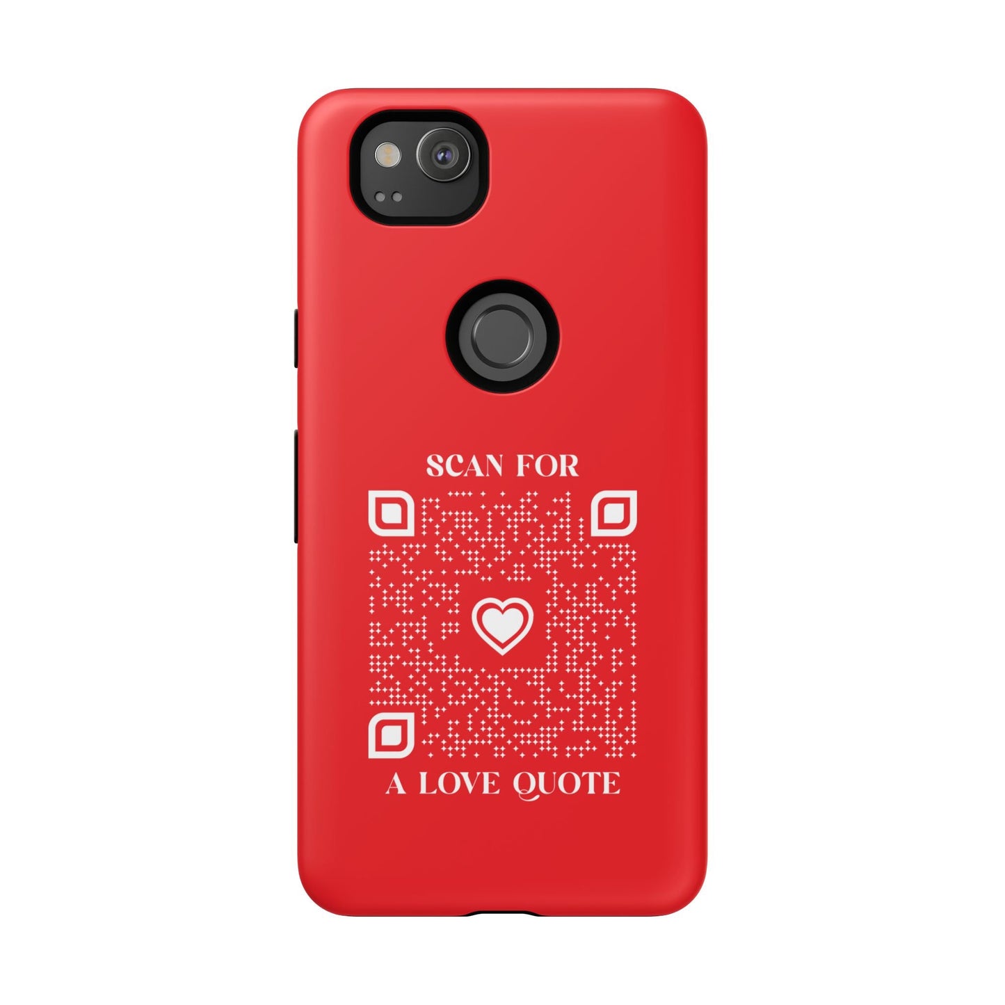 Love – Tough Case – Red – Scan for a Love Quote - QR NATION