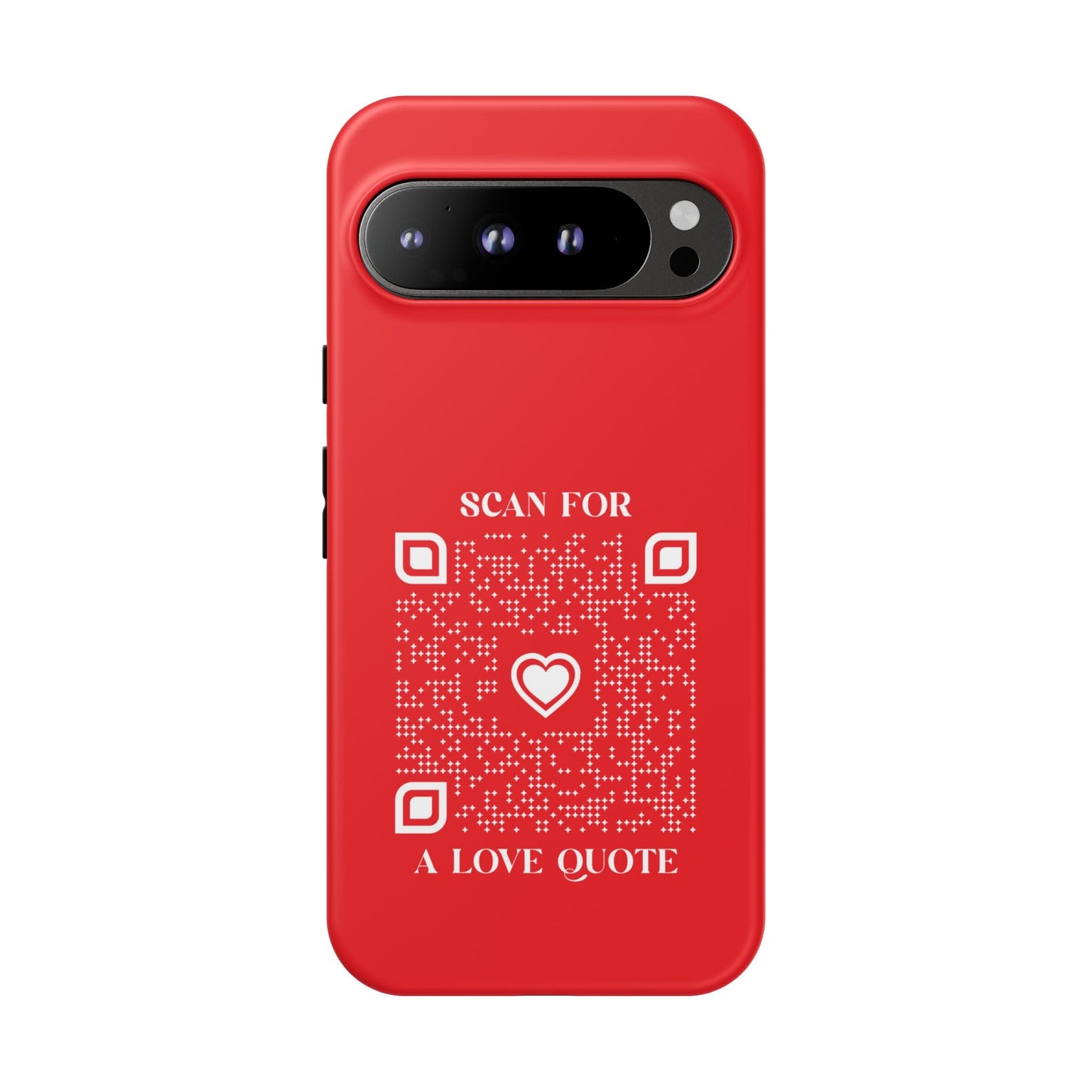 Love – Tough Case – Red – Scan for a Love Quote - QR NATION