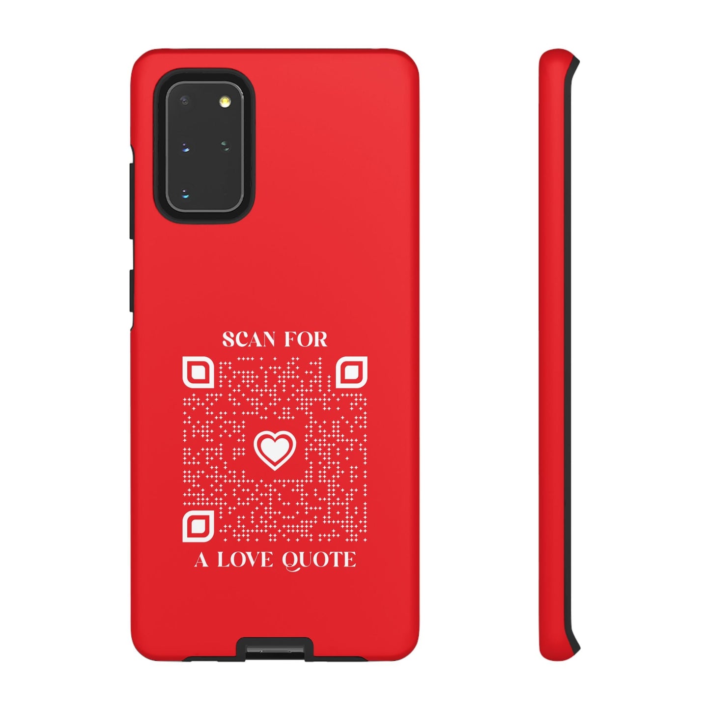 Love – Tough Case – Red – Scan for a Love Quote - QR NATION