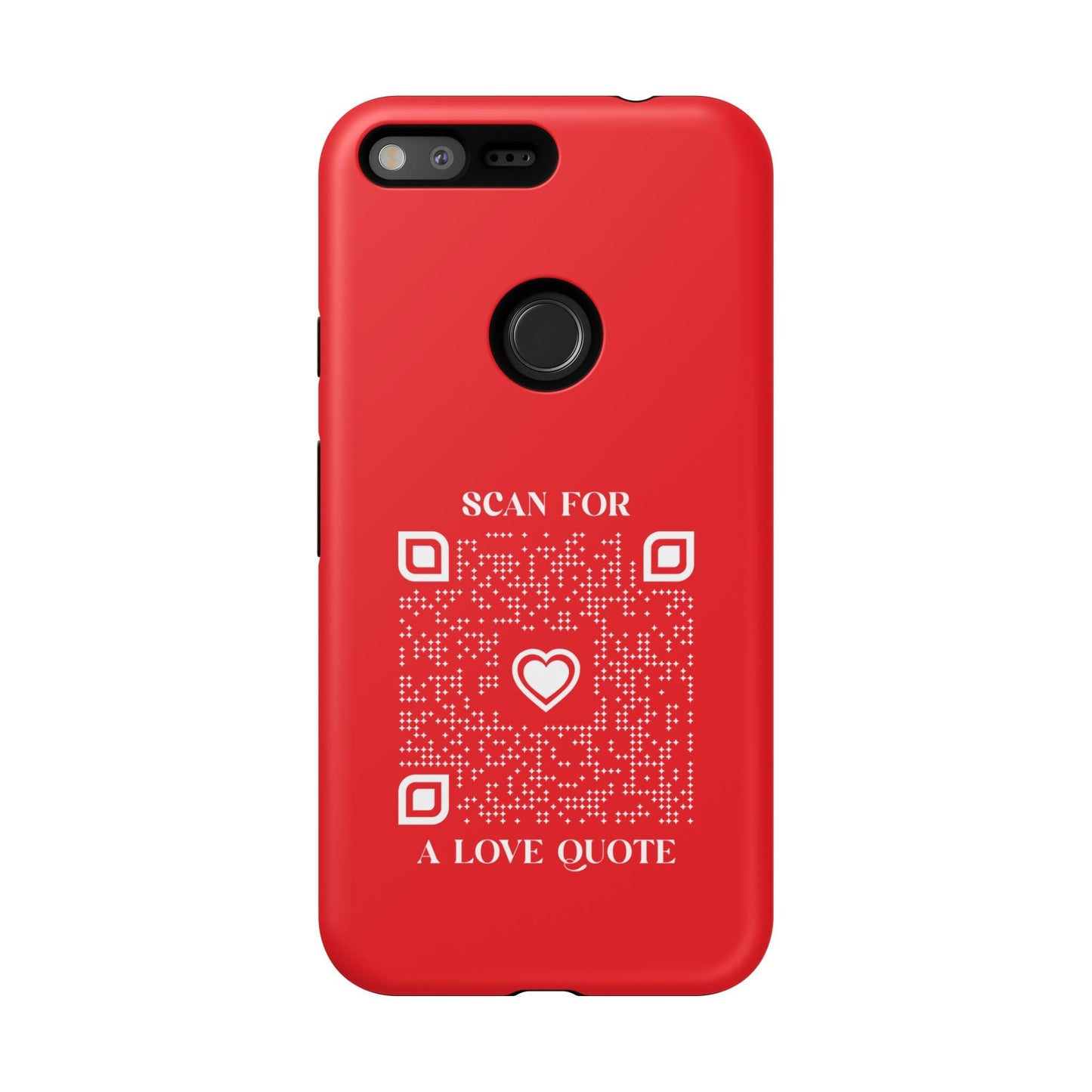 Love – Tough Case – Red – Scan for a Love Quote - QR NATION
