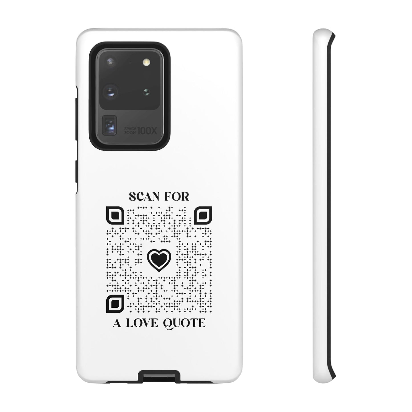 Love – Tough Case – White – Scan for a Love Quote - QR NATION
