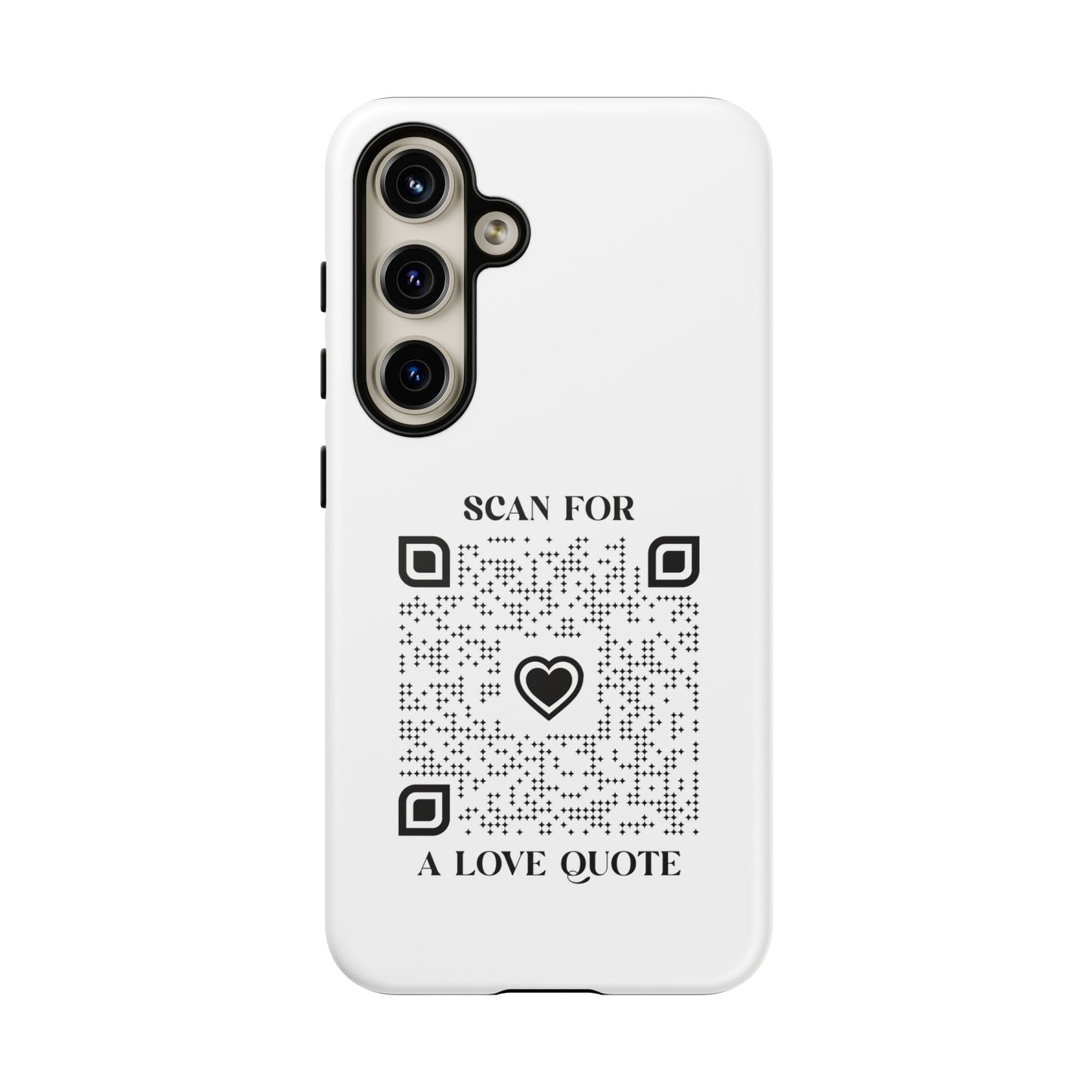 Love – Tough Case – White – Scan for a Love Quote - QR NATION