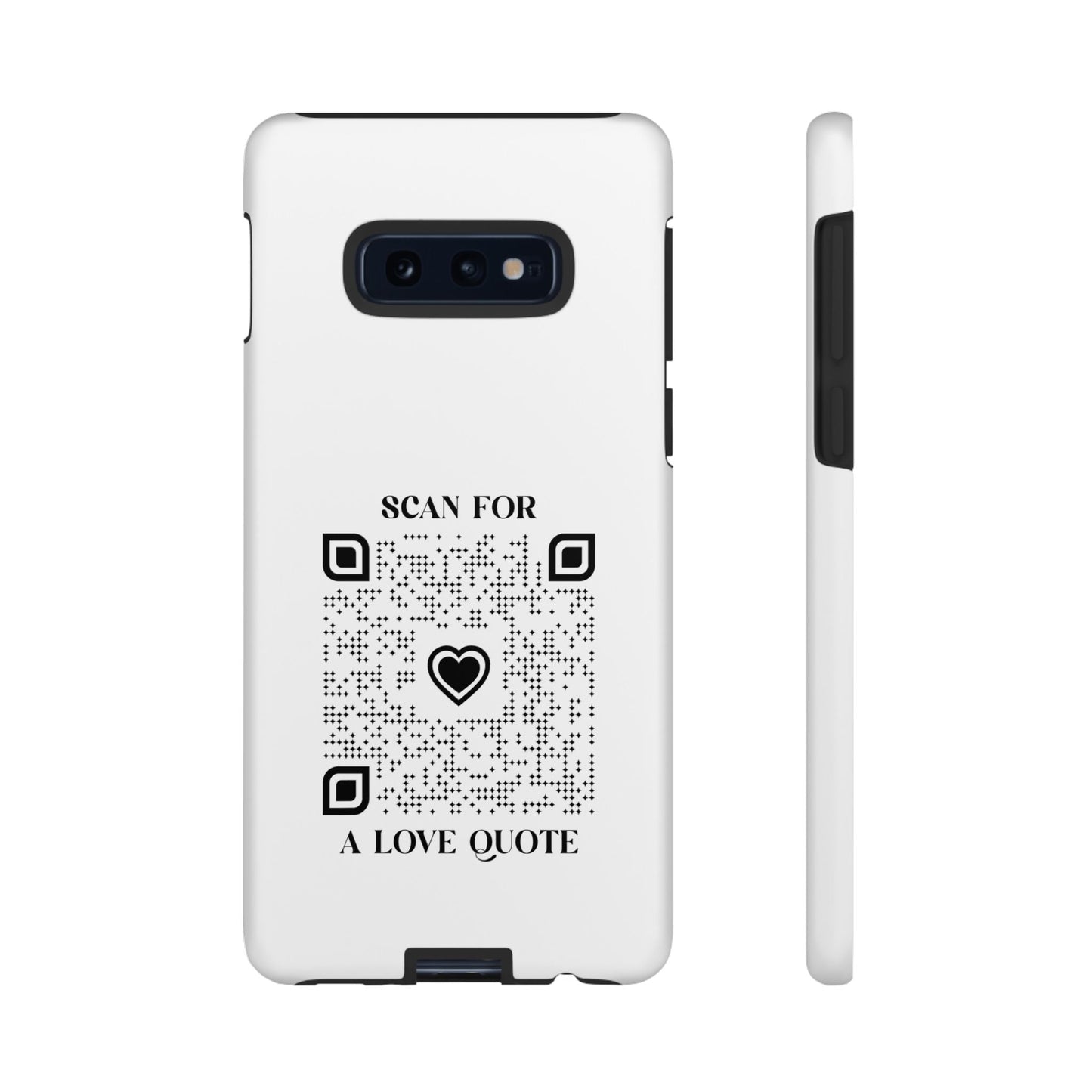 Love – Tough Case – White – Scan for a Love Quote - QR NATION