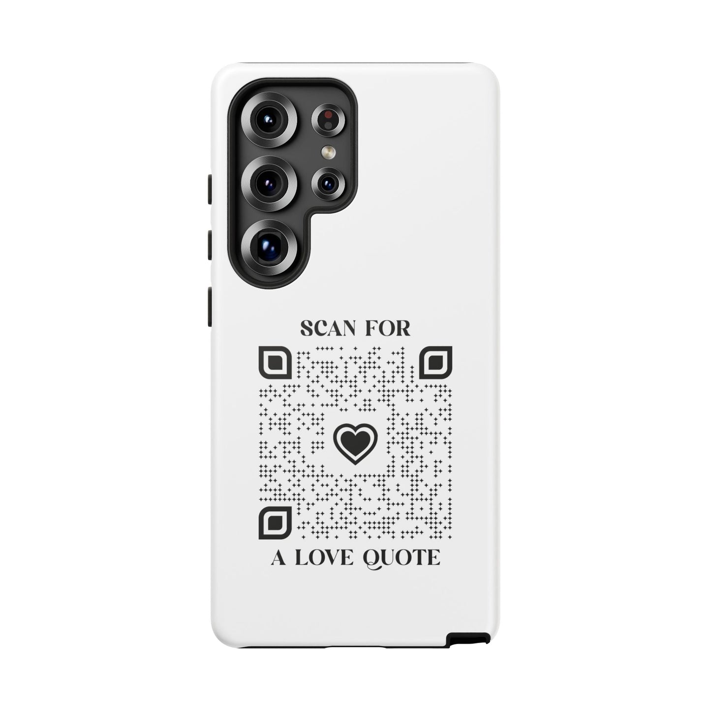 Love – Tough Case – White – Scan for a Love Quote - QR NATION