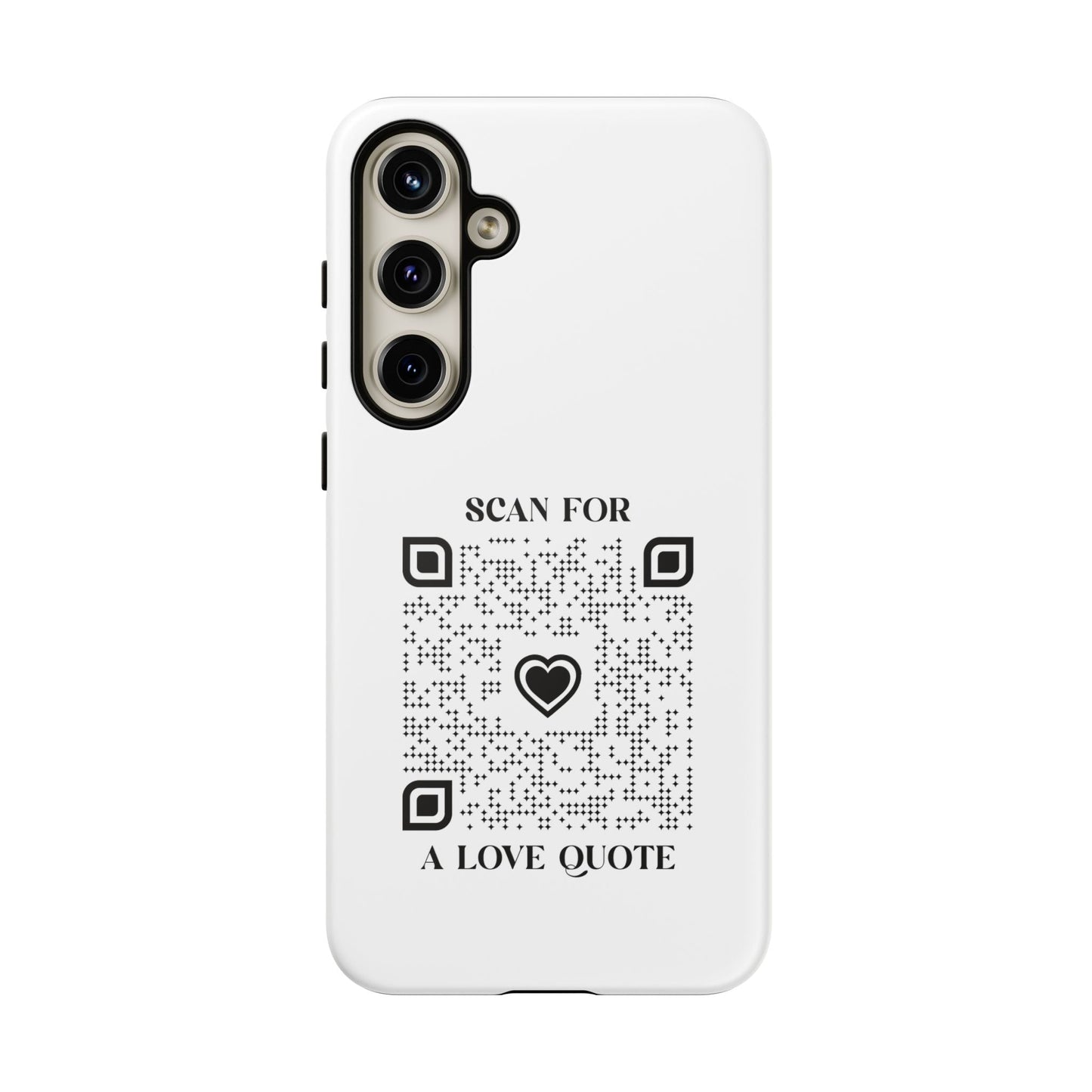 Love – Tough Case – White – Scan for a Love Quote - QR NATION
