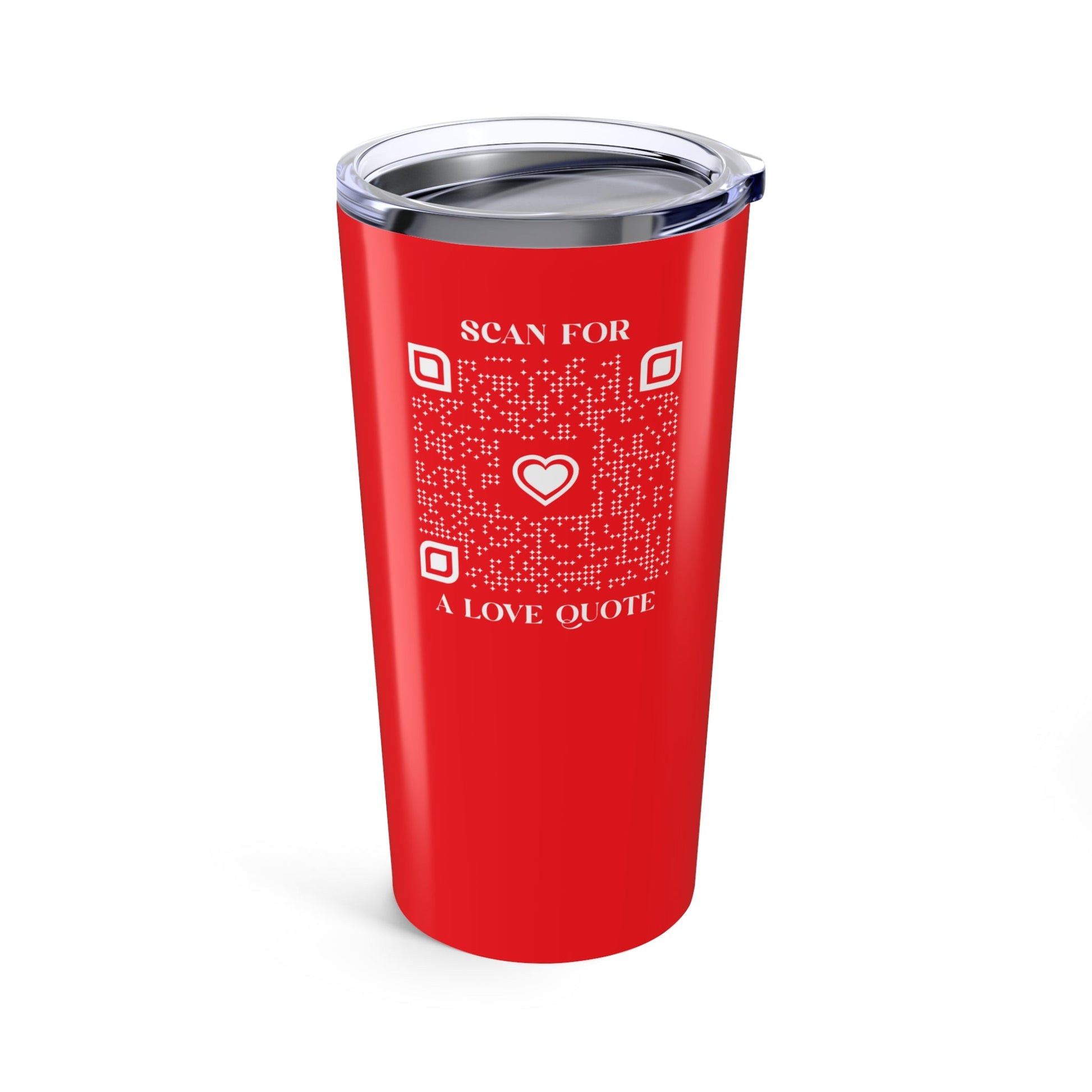 Love – Tumbler – Red – Scan for a Love Quote - QR NATION