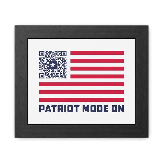 Patriot – Framed Poster – White – Patriot Mode On - QR NATION